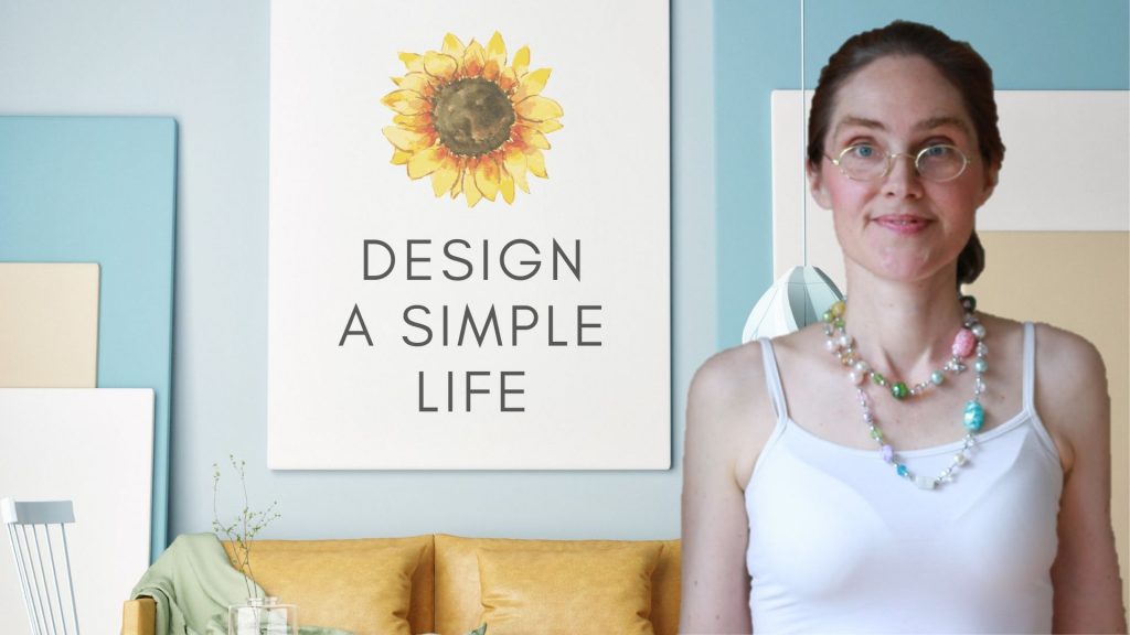 Design a Simple Life